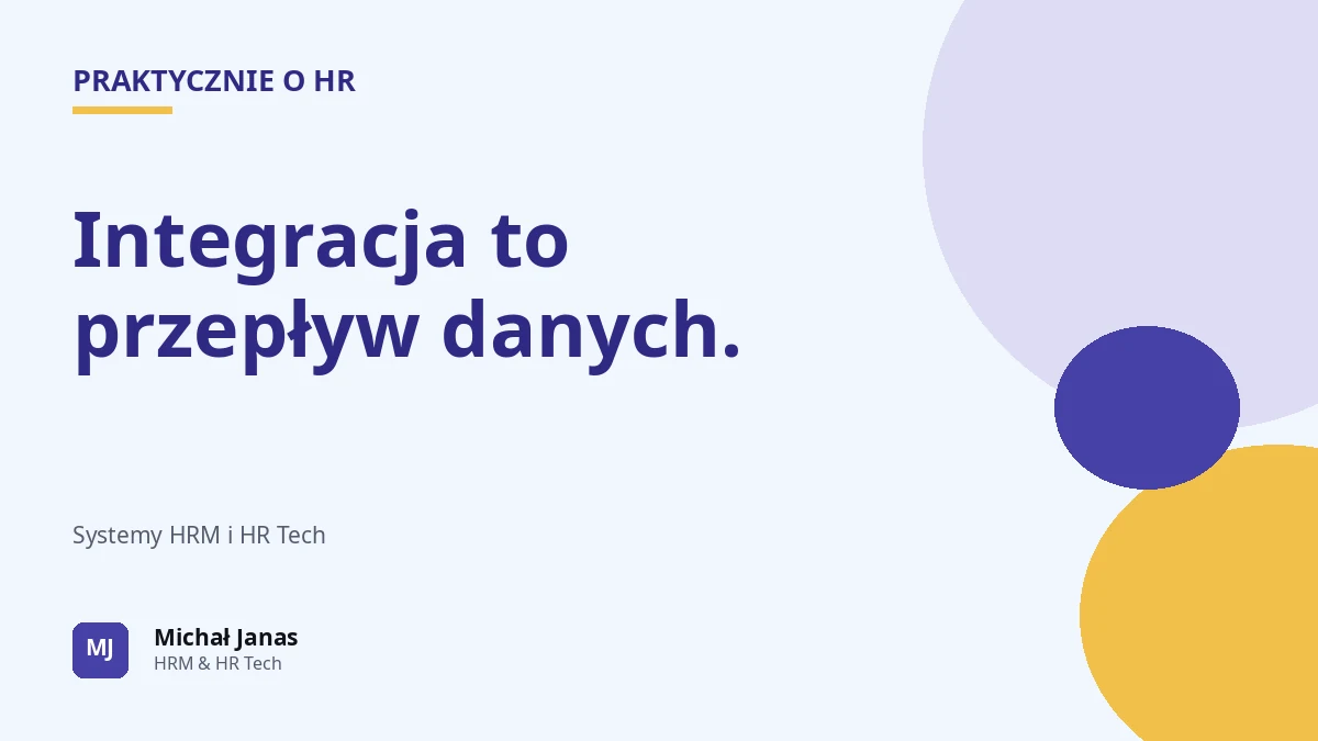 Integracja to przepływ danych.