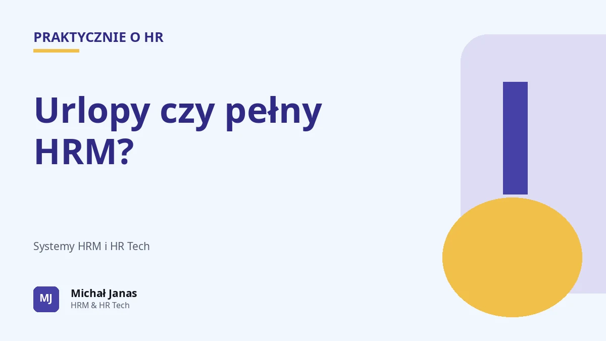 Urlopy czy pełny HRM?
